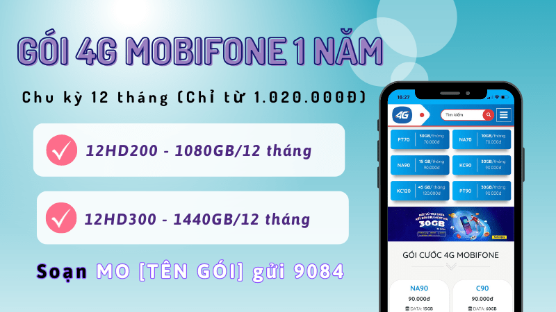 Chi tiết gói cước 4G MobiFone trọn gói 1 năm và cách đăng ký