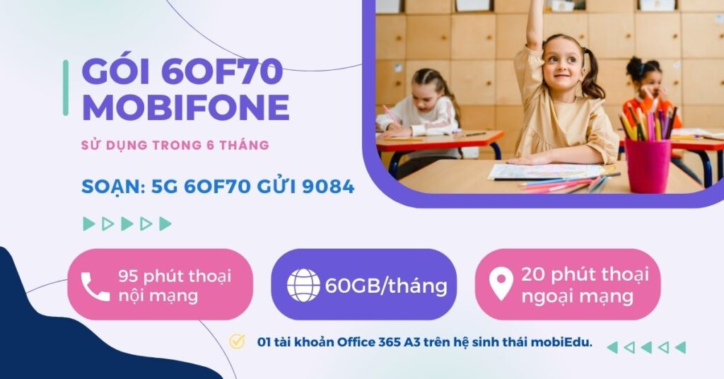 Hướng dẫn đăng ký gói OF70 Mobifone chi tiết