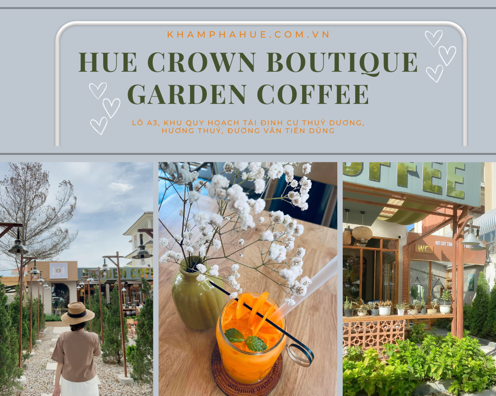 Top 10: Hue Crown Boutique Garden Coffee