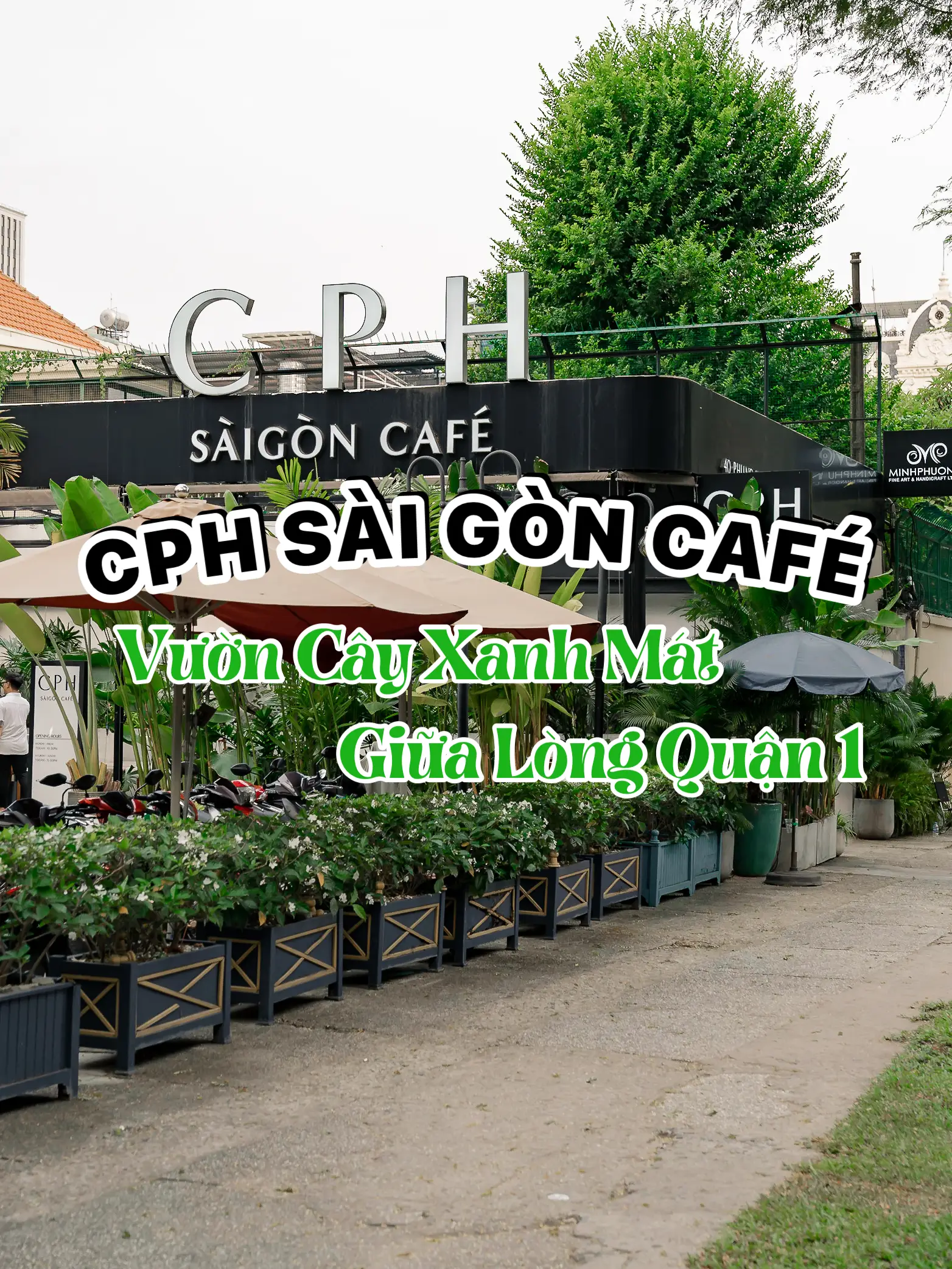 Top 2: CPH Saigon Cafe - Quán cà phê sân vườn đẹp nhất Quận 1