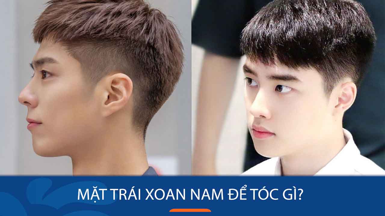 xu hướng kiểu tóc nam mặt trái xoan