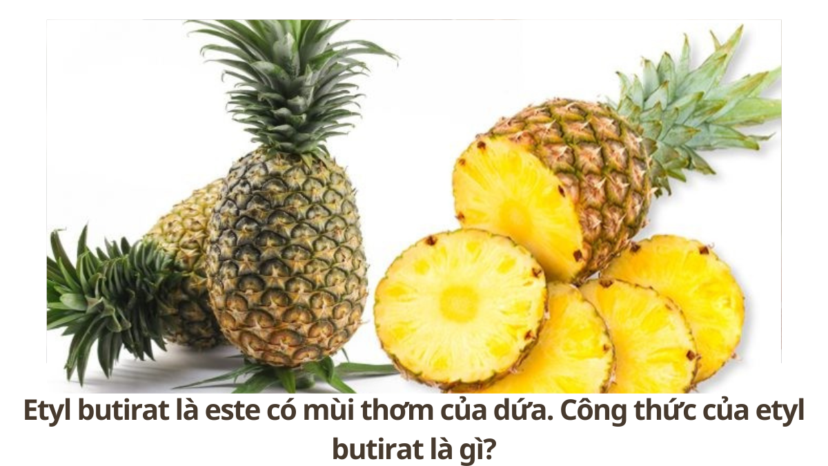 Công thức của etyl butirat