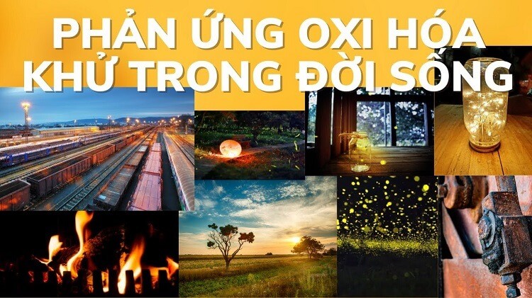 Phản ứng oxi hóa - khử và ứng dụng trong thực tế